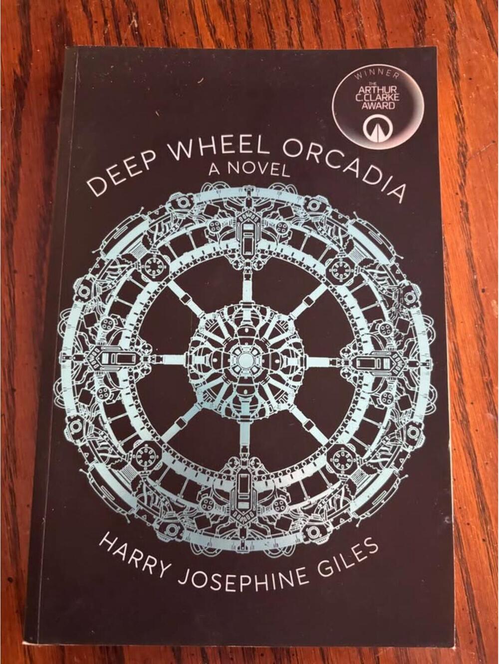 Deep Wheel Orcadia novel by Harry Josephine Giles Arthur C Clarke Award winner
